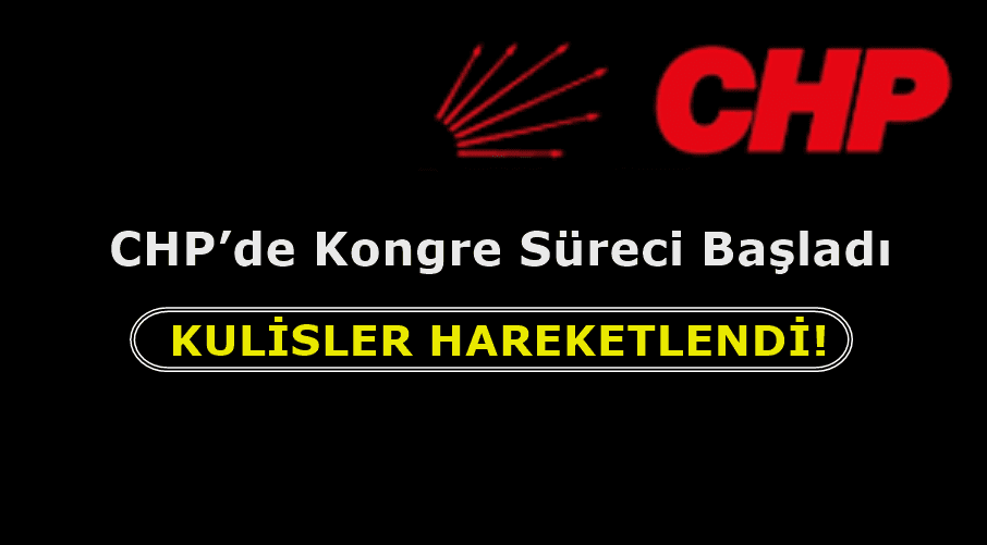 CHP’de olağan kongre takvimi