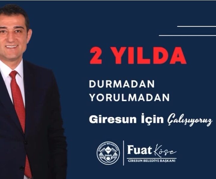 BAŞKAN FUAT KÖSE: “2 YILDA DURMADAN, YORULMADAN ÇALIŞTIK”