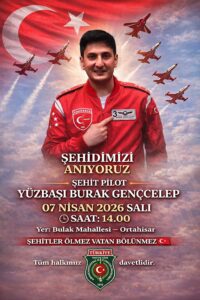 Pilot Yüzbaşı Burak Gençcelep