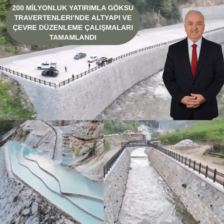 GÖKSU TRAVERTENLERİ DAHA MODERN VE GÜVENLİ HALE GELDİ