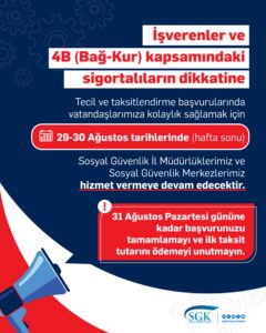 BAĞ-KUR’LULAR İÇİN KRİTİK HAFTA SONU: SGK’DA 31 AĞUSTOS MESAİSİ
