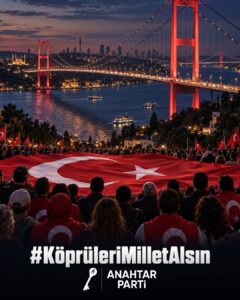 YAVUZ AĞIRALİOĞLU: KÖPRÜLERİ MİLLET ALSIN!
