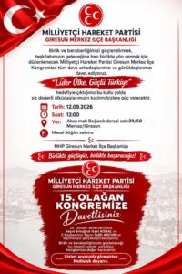 MHP GİRESUN MERKEZ İLÇE’DE KONGRE HEYECANI: 15. OLAĞAN KONGRE 12 EYLÜL’DE